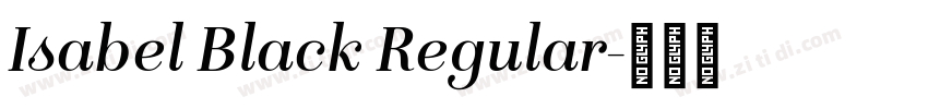 Isabel Black Regular字体转换